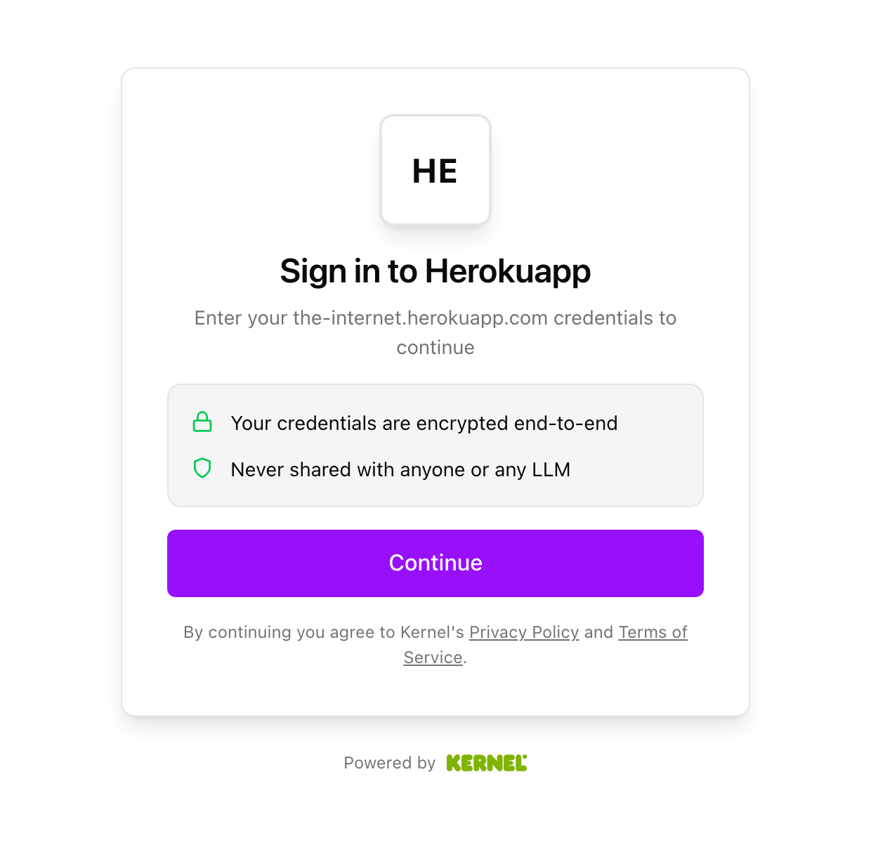 Kernel's hosted Managed Auth page for the practice site the-internet.herokuapp.com. It reads Sign in to Herokuapp, notes that credentials are encrypted end-to-end and never shared with anyone or any LLM, and shows a Continue button above Powered by Kernel.