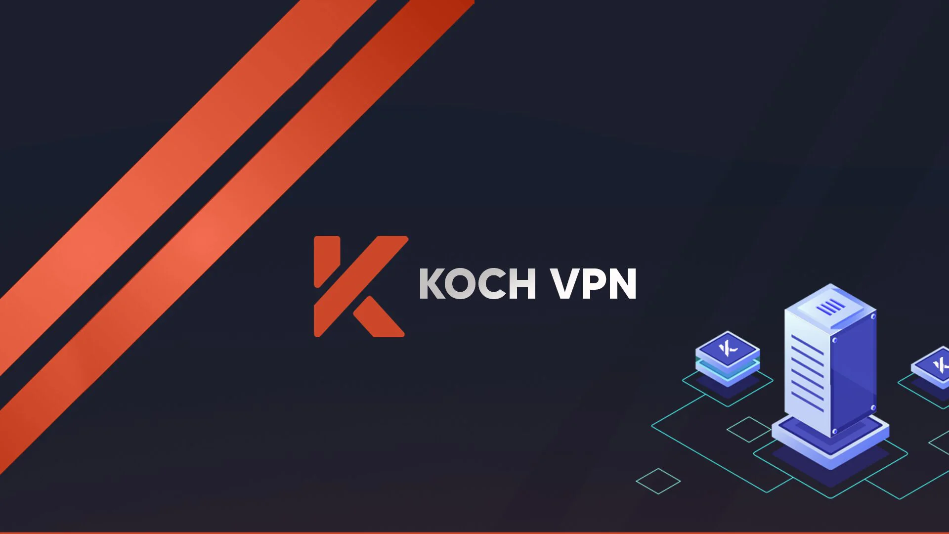 KOCH VPN