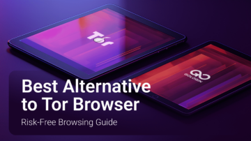 tor browser alternative