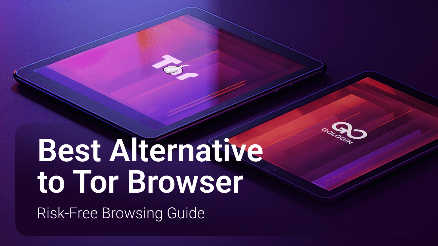 Tor Browser Alternative